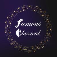 Famous Classical