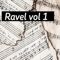 Los Grandes De La Musica Clasica Maurice Ravel, Vol. 3