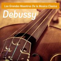 Los Grandes De La Musica Clasica Debussy