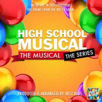 We're All In This Together (From "High School Musical The Musical The Series")
