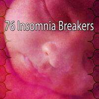 76 Insomnia Breakers