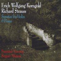 Erich Wolfgang Korngold & Richard Strauss: Sonatas for Violin and Piano