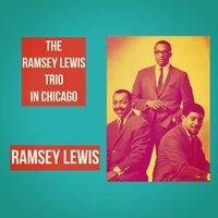 The Ramsey Lewis Trio in Chicago