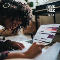 Work Music, Vol .1