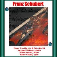 Schubert: Piano Trio No. 1 in B flat, Op. 99