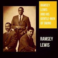 Ramsey Lewis and His Gentle-Men of Swing
