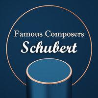 Famous Composers: Schubert