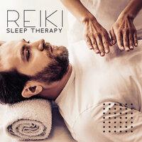 Reiki Sleep Therapy: Music for Bedtime, Insomnia Cure, Sleep Meditation