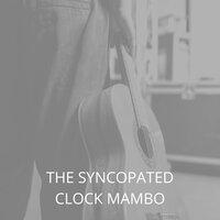 The Syncopated Clock Mambo