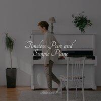 Timeless Pure and Simple Piano