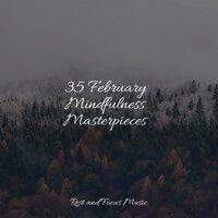35 February Mindfulness Masterpieces