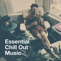 Essential Chill out Music