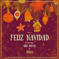 Feliz Navidad Y Próspero Año Nuevo De Mina, Vol. 1