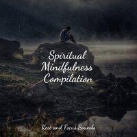 Spiritual Mindfulness Compilation
