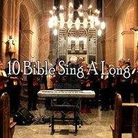 10 Bible Sing A Long