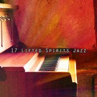 17 Lifted Spirits Jazz