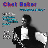 Chet Baker: "The Prince of Cool" - 3 Vol 122 Successes 1956-1962