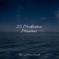 25 Meditation Mantras