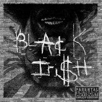 Black IRI$h