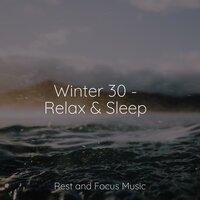 Winter 30 - Relax & Sleep
