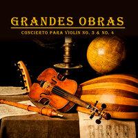 Grandes Obras, Concierto Para Violín No. 3 & No. 4
