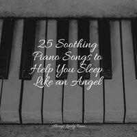 25 Soothing Piano Songs to Help You Sleep Like an Angel
