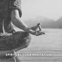 Spiritual Yoga Meditation – Mindful Breathing, Inward Relief, Looking Inside