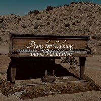 Piano for Calming and Meditation