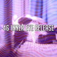 46 Inner Eye Release