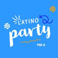 Latino Party, Vol. 2