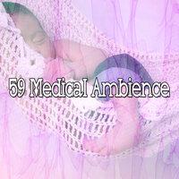 59 Medical Ambience
