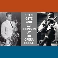 Stan Getz and J.J.Johnson at the Opera House