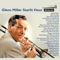 Glenn Miller Starlit Hour
