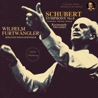 Wilhelm Furtwängler conducts Schubert: Symphony No.8 "Unfinished" and Rosamunde Overture