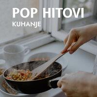 Kuhanje : Pop Hitovi
