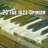 20 The Jazz Opinion