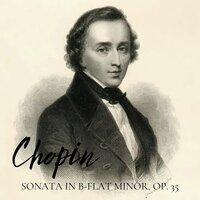 Chopin: Sonata in B-Flat Minor, Op. 35