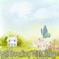 49 Bonding with Baby