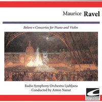 Maurice Ravel: Bolero-Concertos for Piano and Violin