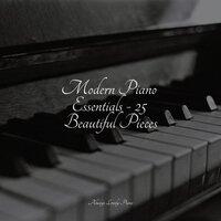 Modern Piano Essentials - 25 Beautiful Pieces