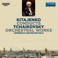 Tchaikovksy: Orchestral Works