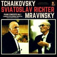 Tchaikovsky by Sviatoslav Richter: Piano Concerto No. 1, Op.23