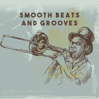Smooth Beats And Grooves
