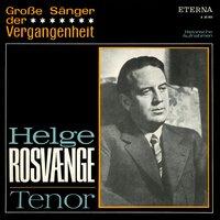 Große Sänger der Vergangenheit - Helge Rosvaenge
