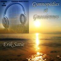 Erik Satie - Gymnopédies et Gnossiennes - Binaural 3D Sound - Music Therapy