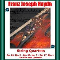 Haydn: String Quartes Op. 20, No. 2 - Op. 33, No. 3 - Op. 77, No. 1