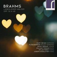 Brahms: Liebeslieder, Op. 52 & 65