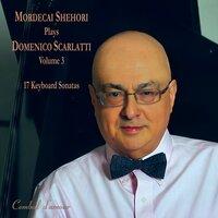 Mordecai Shehori Plays Domenico Scarlatti, Vol. 3