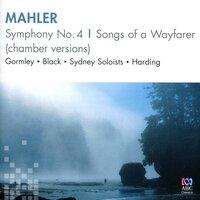 Mahler: Symphony No. 4, Songs of a Wayfarer