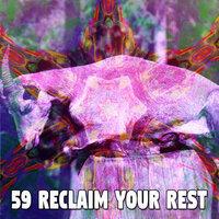 59 Reclaim Your Rest